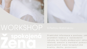 SPOKOJENÁ ŽENA - aromaterapeutický workshop s Petrou Babinskou