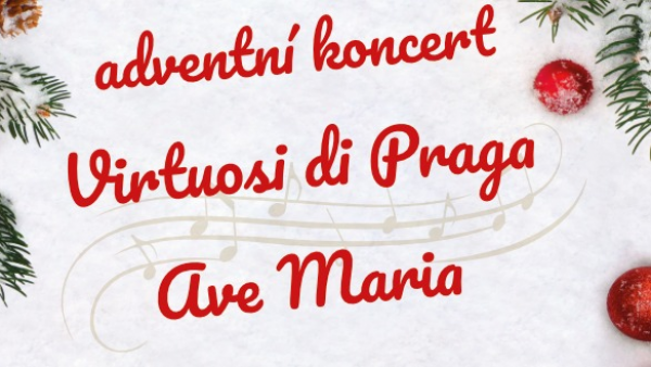 Adventní koncert Virtuosi di Praga Ave Maria