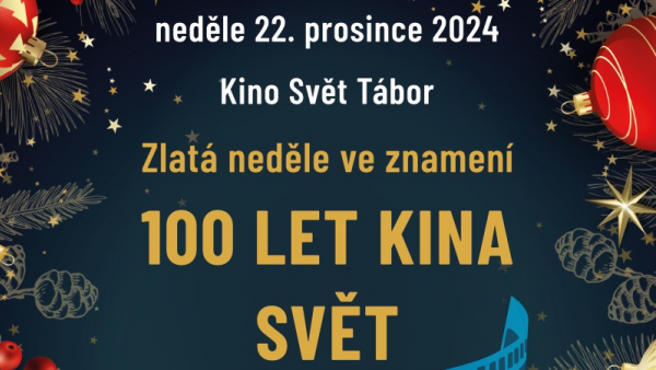 Zlatá neděle ve znamení 100 let Kina Svět