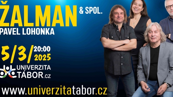 ŽALMAN & SPOL. Pavel Lohonka v Táboře